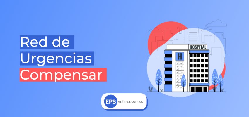 Dónde atienden Urgencias Compensar